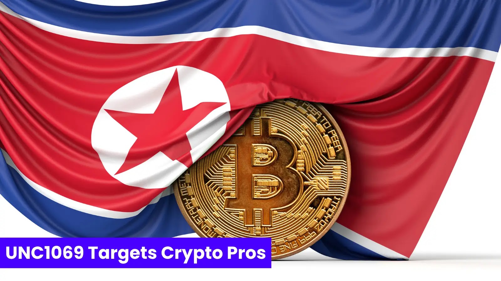 North Korea-Linked UNC1069 Hacks Crypto Pros via Fake Meetings