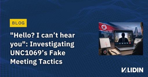 UNC1069 Fake Meeting Tactics Investigation