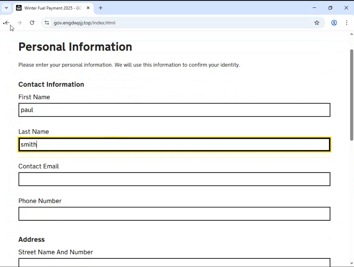 Figure 12. Form asking for PII in the “Winter Fuel Payment” lure. Figure 12. Form asking for PII in the “Winter Fuel Payment” lure.